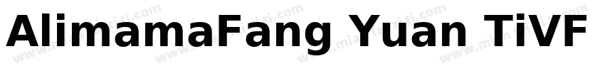 AlimamaFang Yuan TiVF BoldRound字体转换